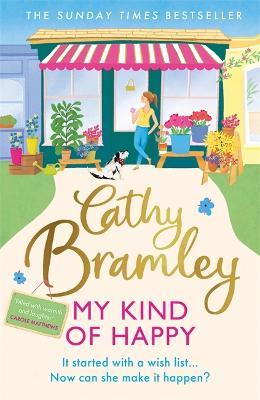 My Kind of Happy: The feel-good, funny novel from the Sunday Times bestseller - Cathy Bramley - cover