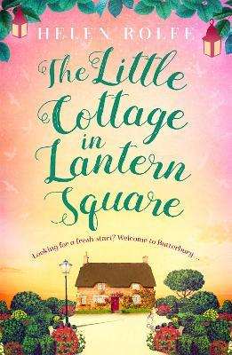 The Little Cottage in Lantern Square - Helen Rolfe - cover