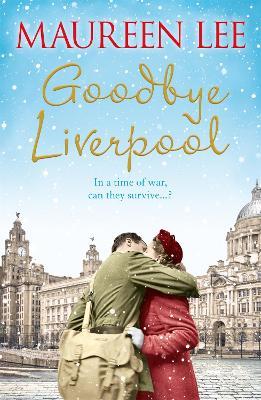 Goodbye Liverpool - Maureen Lee - cover