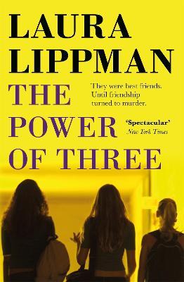 The Power Of Three - Laura Lippman - cover