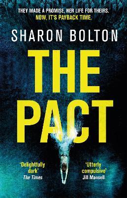 The Pact: A gripping summer thriller with mind-bending twists and suspense - Sharon Bolton - cover