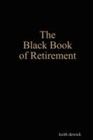 The Black Book of Retirement