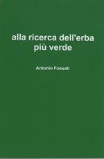 Alla ricerca dell'erba più verde