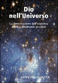 Dio nell'Universo - Orfeo Pellicciotta - copertina