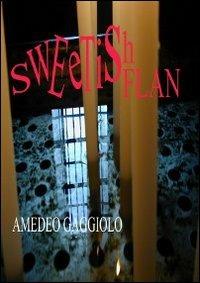 Sweetishflan - Amedeo Gaggiolo - copertina