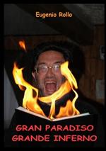 Gran Paradiso grande inferno