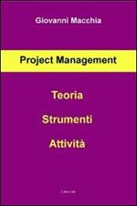 Project management. Teoria strumenti attività