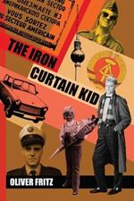 THE Iron Curtain Kid