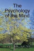 The Psychology of the Mind