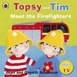 Topsy and Tim: Meet the Firefighters