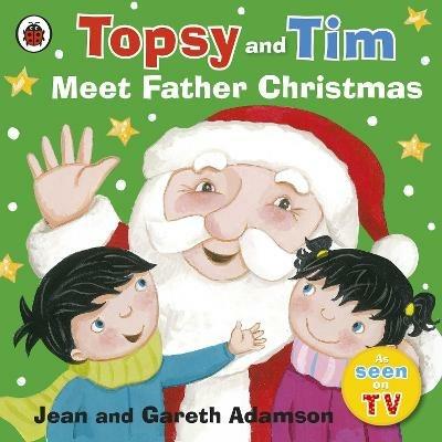 Topsy and Tim: Meet Father Christmas - Jean Adamson - cover