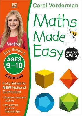 Maths Made Easy: Advanced, Ages 9-10 (Key Stage 2): Supports the National Curriculum, Maths Exercise Book - Carol Vorderman - cover