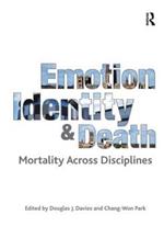 Emotion, Identity and Death: Mortality Across Disciplines