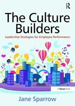 The Culture Builders: Leadership Strategies for Employee Performance