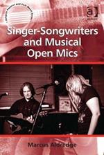 Singer-Songwriters and Musical Open Mics