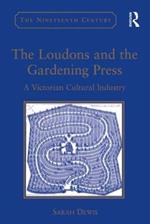 The Loudons and the Gardening Press: A Victorian Cultural Industry