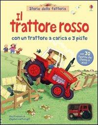 Il trattore rosso. Ediz. illustrata. Con gadget - Jenny Tyler,Stephen Cartwright - copertina