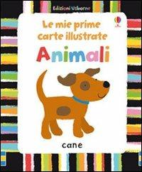 Animali. Ediz. illustrata - Fiona Watt,Stella Baggott - copertina