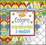 Coloro e scarabocchio i motivi. Mini. Ediz. illustrata