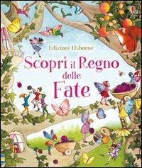 Scopri il regno delle fate. Ediz. illustrata - Susanna Davidson,Raffaella Ligi - copertina