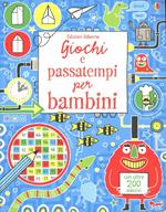 Giochi e passatempi per bambini. Ediz. illustrata