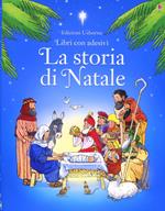 La storia di Natale. Con adesivi. Ediz. illustrata