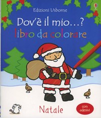 Libri Fiona Watt - Natale. Trascina E Scopri. Primi Libri Tattili. Ediz. A  Color