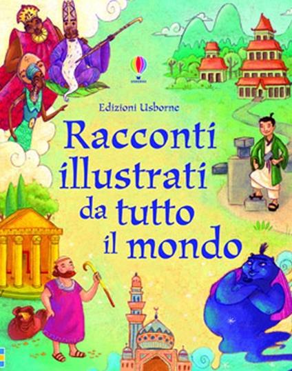 Racconti illustrati da tutto il mondo. Ediz. illustrata - Lesley Sims - copertina