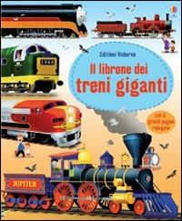 Il grande libro dei treni. Ediz. illustrata - Megan Cullis - copertina