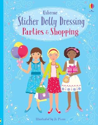 Sticker Dolly Dressing Parties & Shopping - Fiona Watt - cover