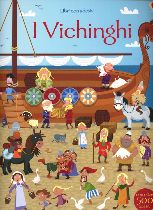 I vichinghi. Con adesivi. Ediz. illustrata - Fiona Watt,Paul Nicholls - copertina