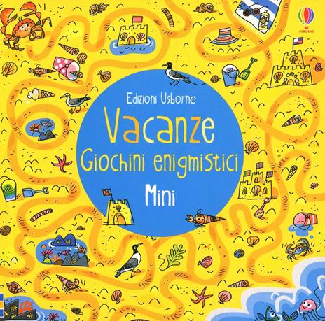 Vacanze. Giochini enigmistici mini - Alex Frith,Peter Allen - copertina