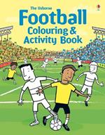 Football colouring activity book. Ediz. illustrata