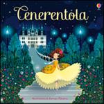 Cenerentola. Classici per l'infanzia. Ediz. illustrata