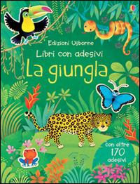 La giungla. Con adesivi. Ediz. illustrata - Alice Primmer,Federica Iossa - copertina