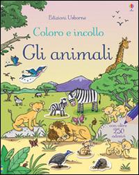 Animali. Coloro e incollo. Con adesivi. Ediz. illustrata - Jessica Greenwell,Cecilia Johansson - copertina