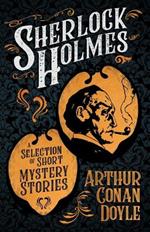 Sherlock Holmes - Selected Stories