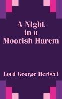 A Night in a Moorish Harem - George Herbert - cover