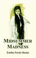 Midsummer Madness - Emilia Pardo Bazan - cover