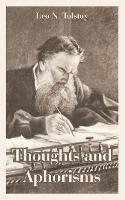 Thoughts and Aphorisms - Leo N Tolstoy - cover