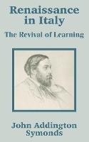 Renaissance in Italy: The Age of the Despots - John Addington Symonds - cover