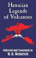 Hawaiian Legends of Volcanoes