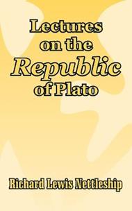 Lectures on the Republic of Plato