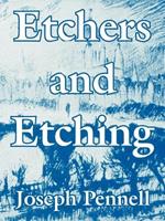 Etchers and Etching