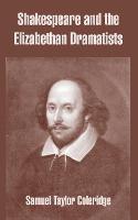 Shakespeare and the Elizabethan Dramatists