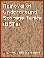 Removal of Underground Storage Tanks (USTs)