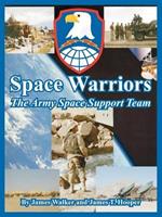 Space Warriors: The Army Space Support Team