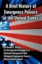 A Brief History of Emergency Powers in the United States