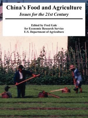 China's Food and Agriculture: Issues for the 21st Century - Economic Research Service,U S Department of Agriculture - cover