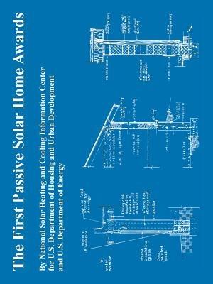 The First Passive Solar Home Awards - U S Department of Energy,Et Al - cover